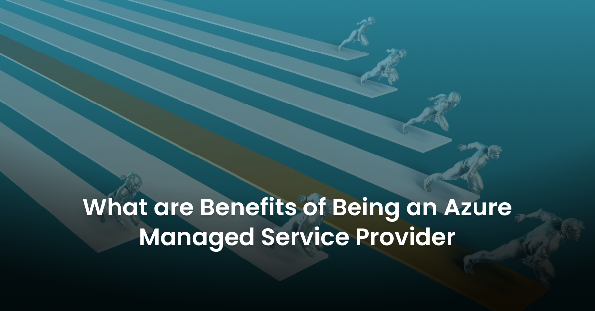 nOps-BlogCover-What-are-Benefits-of-Being-an-Azure benefits-of-azure-msp