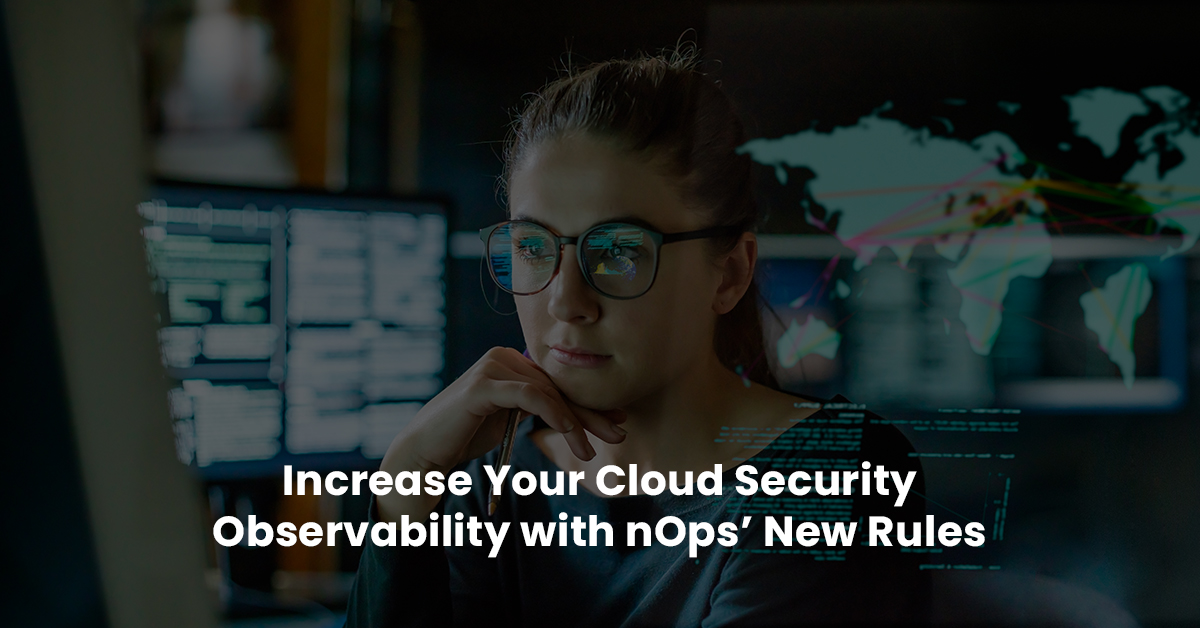 Increase Cloud Security Observability
