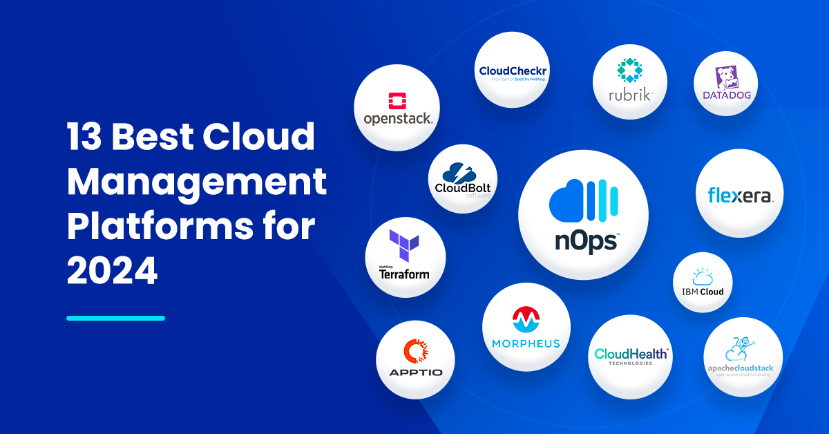 13 best cloud management platforms for 2024