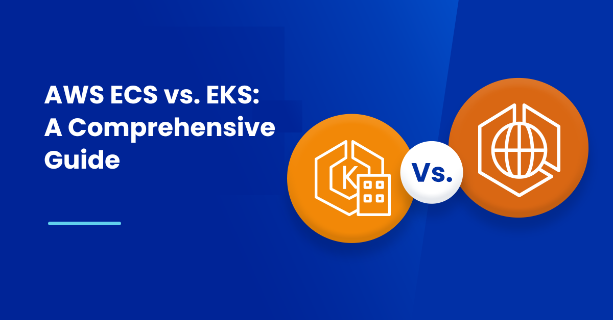AWS ECS vs EKS featured image