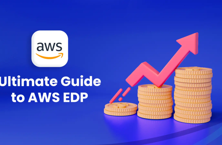 Your Ultimate Guide to AWS EDP