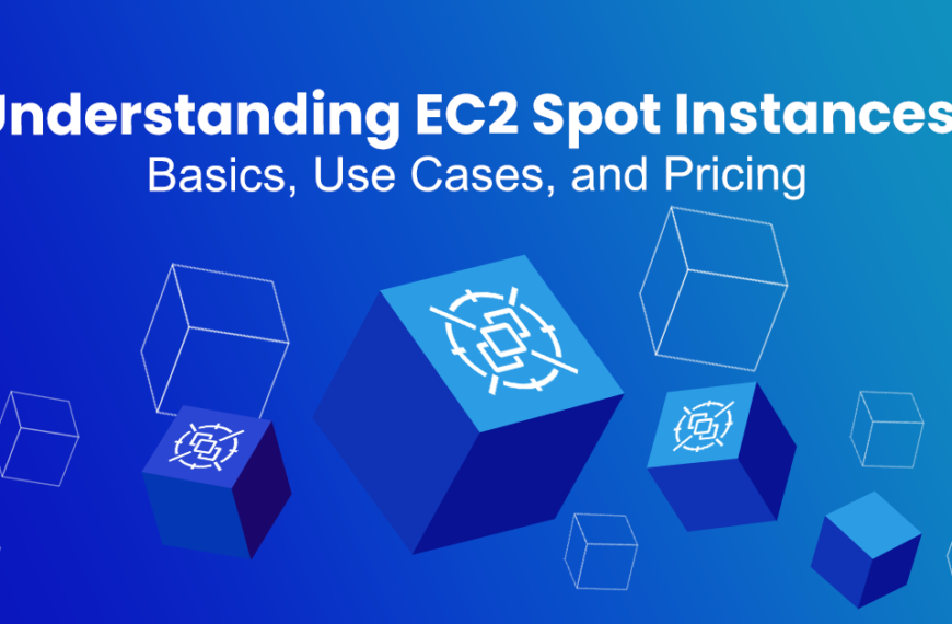 Understanding EC2 Spot Instances: Basics, Use Cases, and Pricing
