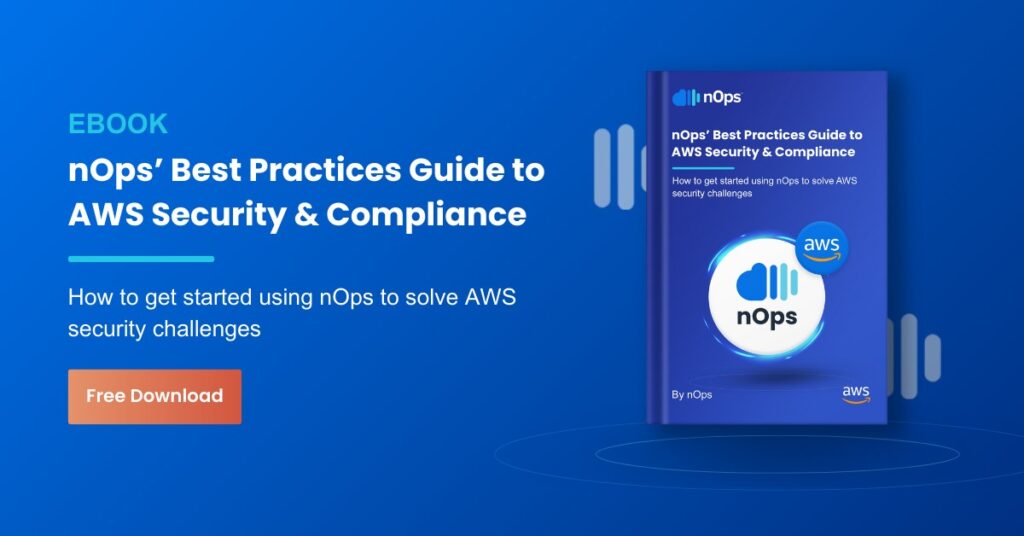 nOps’ Best Practices Guide to AWS Security & Compliance