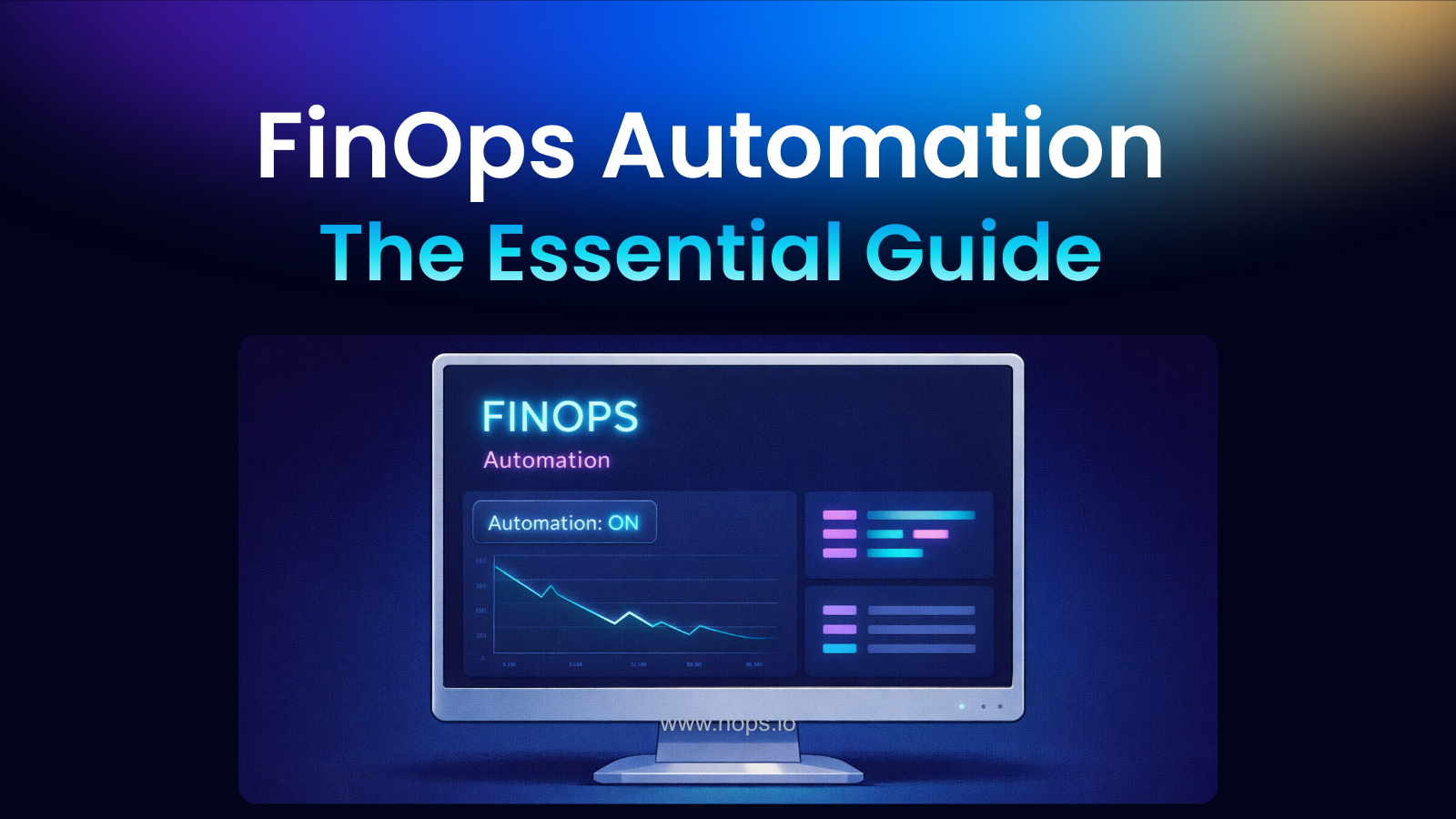 FinOps Automation: The Essential Guide